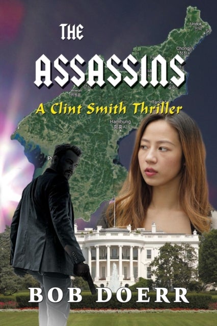The Assassins - (A Clint Smith Thriller Book 3)