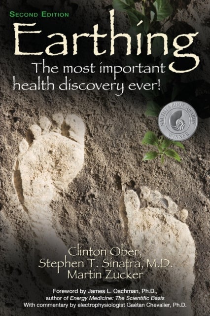 Earthing - The Most Important Health Discovery Ever!
