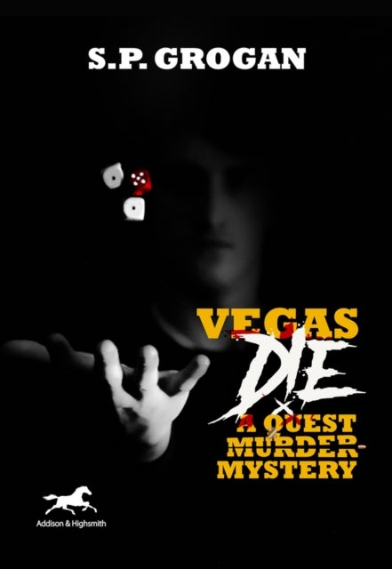 Vegas Die - A Quest Murder Mystery