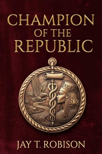 Champion of the Republic - A Timestorm Novel