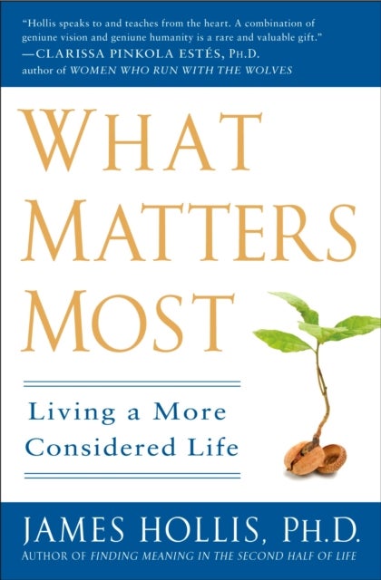 What Matters Most - Living a More Considered Life
