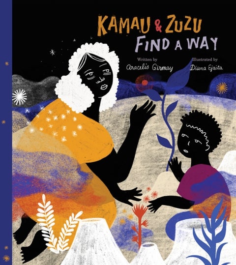 Kamau and ZuZu Find a Way - A Picture Book
