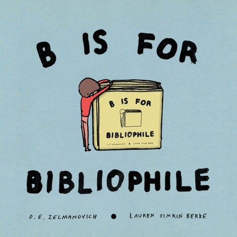 B Is For Bibliophile