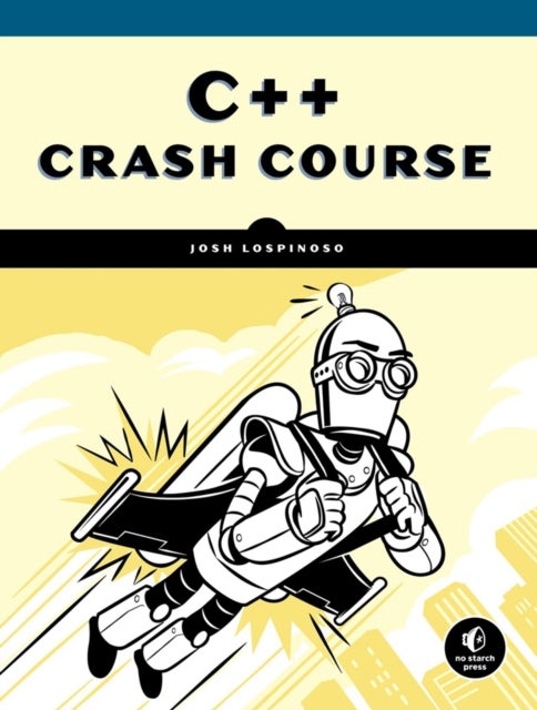 C++ Crash Course - A Fast-Paced Introduction