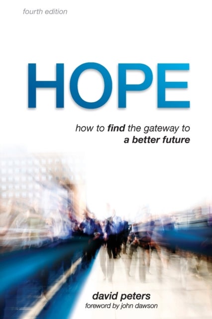 Hope - How to find the gateway to a better future