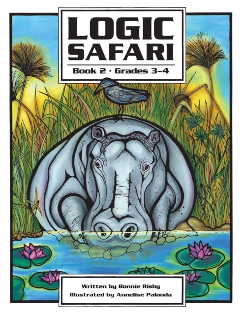 Logic Safari - Book 2, Grades 3-4