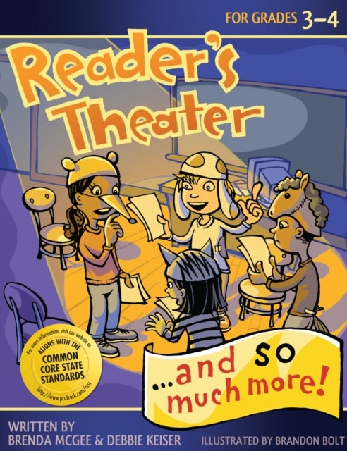 Reader's Theater...and So Much More! - Grades 3-4