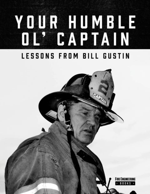 Your Humble Ol' Captain - Lessons from Bill Gustin