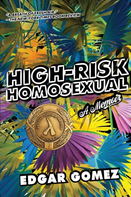 High-Risk Homosexual - A Memoir
