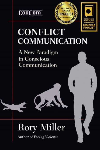 Conflict Communication - A New Paradigm in Conscious Communication