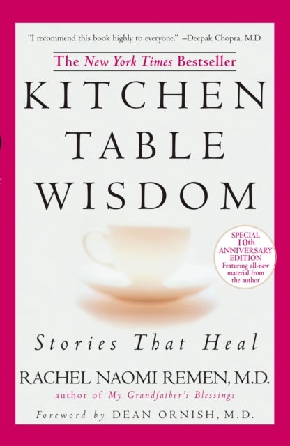 Kitchen Table Wisdom - Stories That Heal