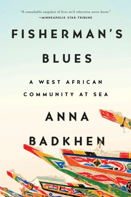Fisherman's Blues - A West African Community at Sea
