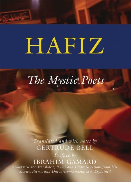 Hafiz - The Mystic Poets