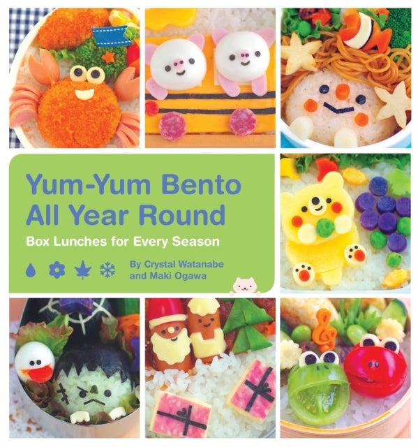 Yum-Yum Bento All Year Round - Box Lunches for Every Season