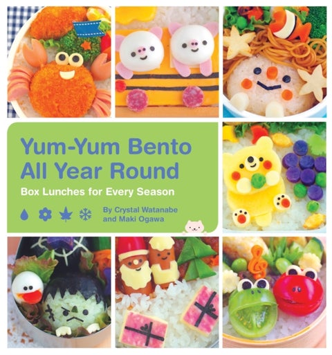 Yum-Yum Bento All Year Round - Box Lunches for Every Season