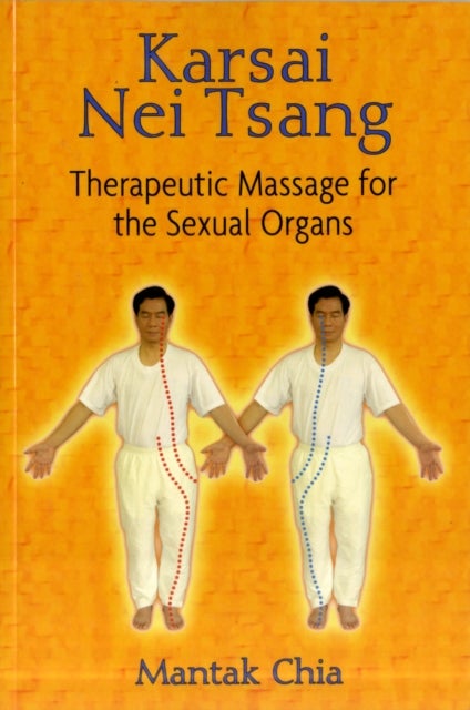 Karsai Nei Tsang - Therapeutic Massage for the Sexual Organs
