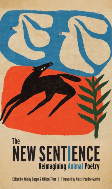The New Sentience - Reimagining Animal Poetry