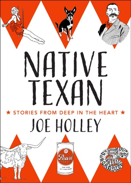 Native Texan - Deep in the Heart of the Lone Star State