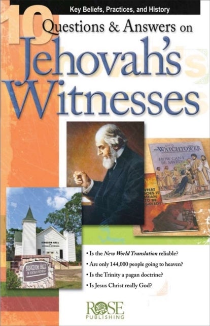 10 Questions & Answers on Jehovah's Witnesses Pamphlet - Key Beliefs, Practices, and History