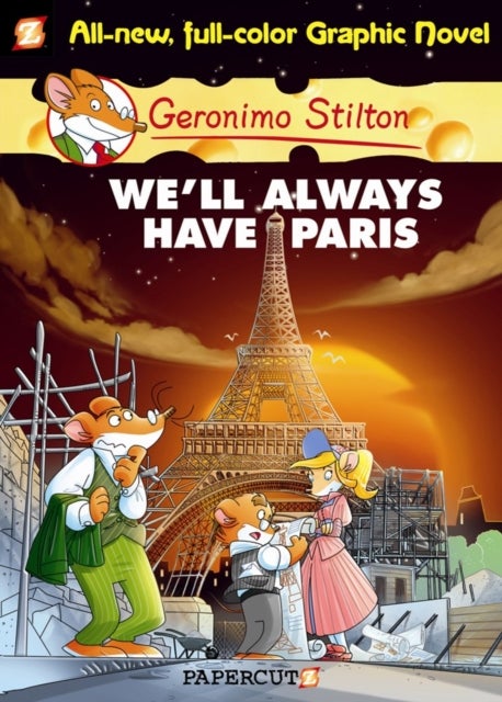 Geronimo Stilton Graphic Novels Vol. 11 - We'll Always Have Paris