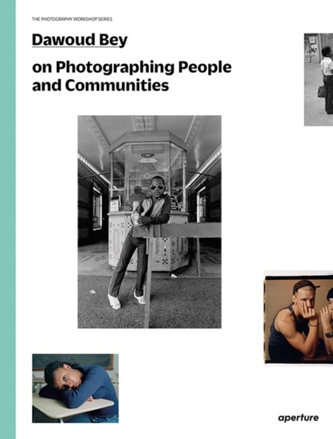 Dawoud Bey on Photographing People and Communities - The Photography Workshop Series