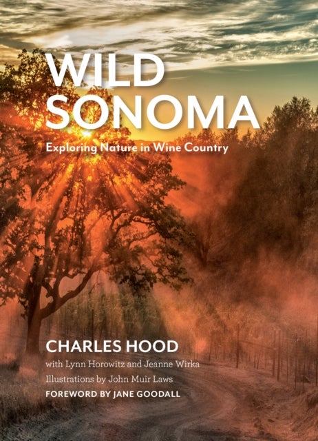 Wild Sonoma - Exploring Nature in Wine Country