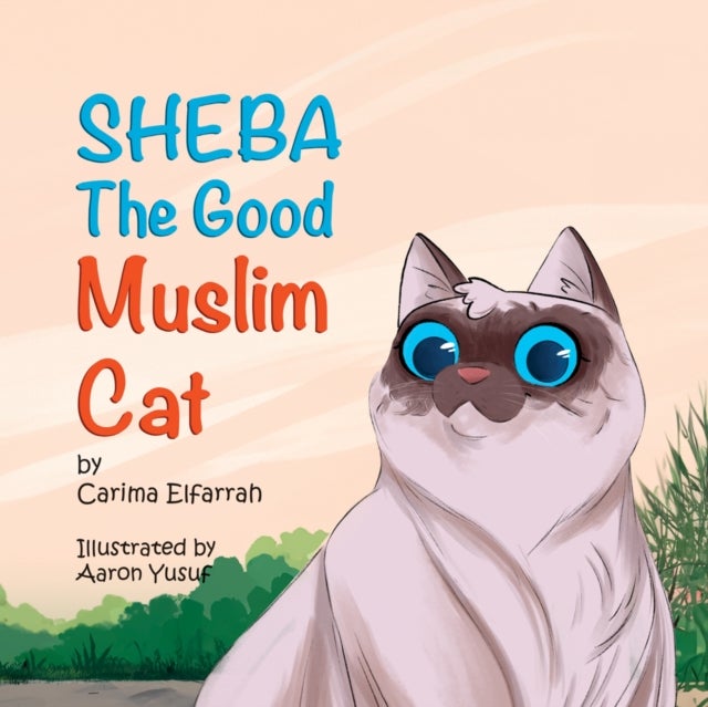 Sheba - The Good Muslim Cat