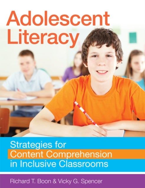 Adolescent Literacy - Strategies for Content Comprehension in Inclusive Classroom