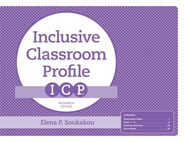 The Inclusive Classroom Profile (ICP™) Forms