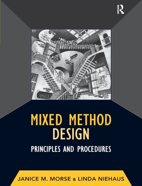 Mixed Method Design - Principles and Procedures