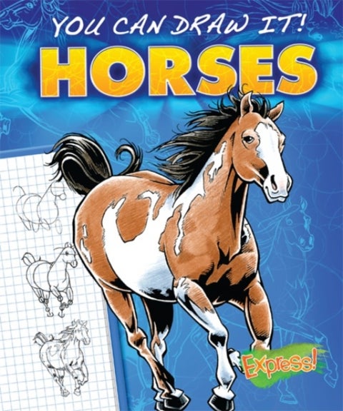 Express - You Can Draw It! Horses