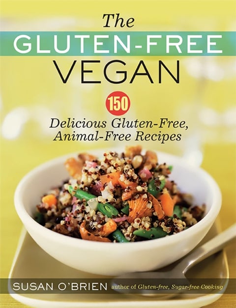 The Gluten-Free Vegan - 150 Delicious Gluten-Free, Animal-Free Recipes