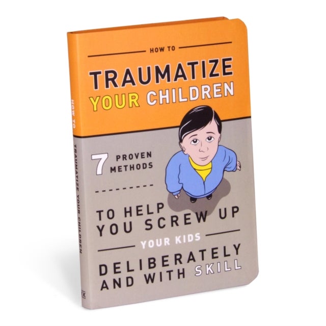 Knock Knock Traumatize Your Children