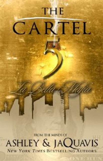 The Cartel 5 - La Bella Mafia