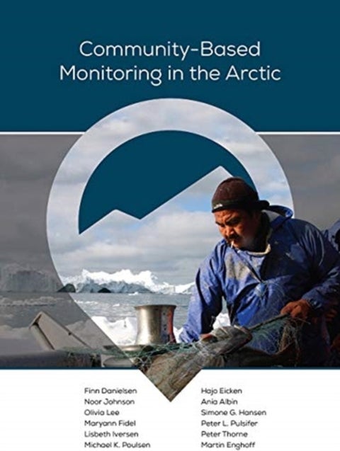 Community¿Based Monitoring in the Arctic