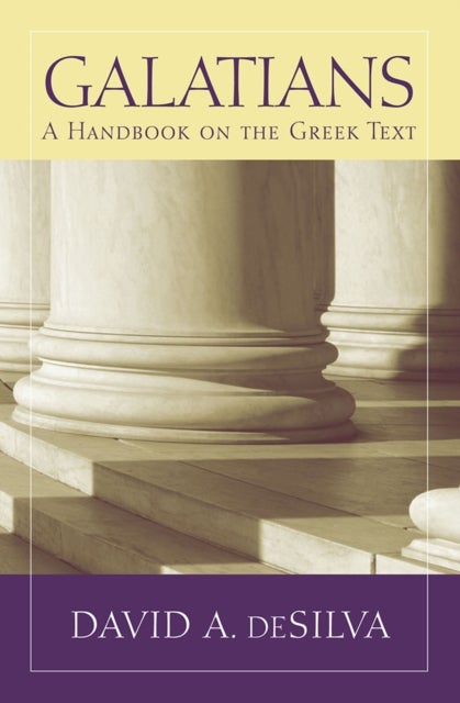 Galatians - A Handbook on the Greek Text