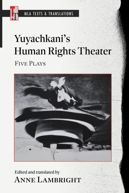 Yuyachkani's Human Rights Theater - Five Plays