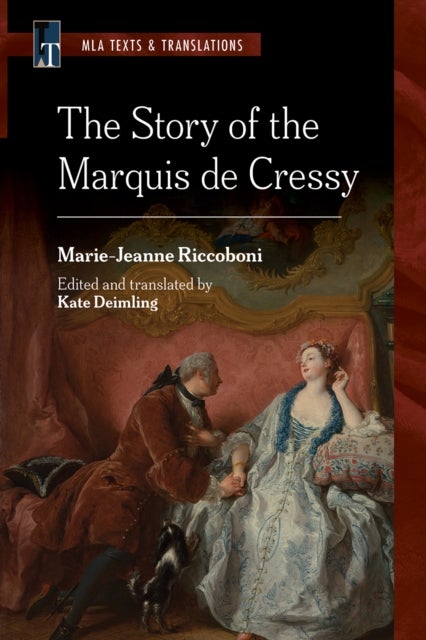 The Story of the Marquis De Cressy - An MLA Translation