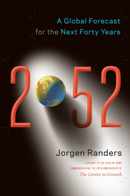 2052 - A Global Forecast for the Next Forty Years