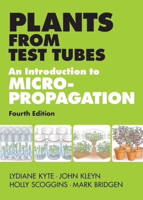 Plants from Test Tubes - An Introduction to Micropropogation