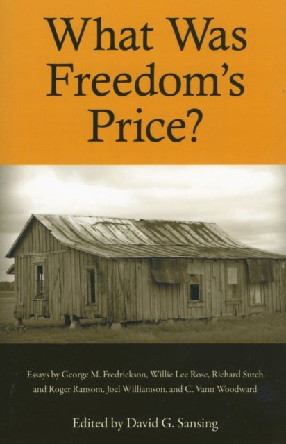 What Was Freedom's Price?