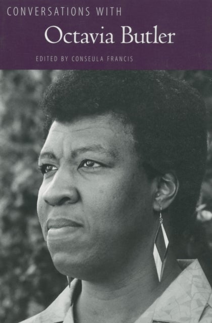 Conversations with Octavia Butler