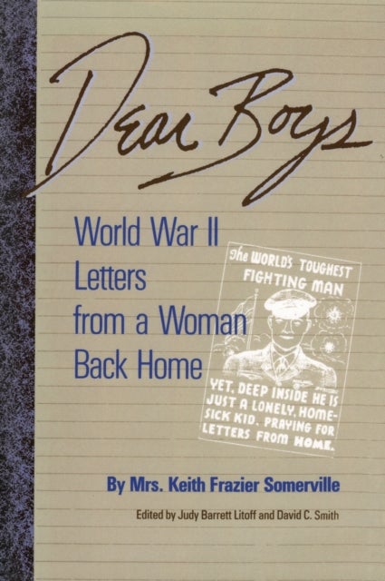 Dear Boys - World War II Letters from a Woman Back Home