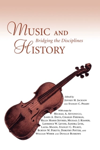 Music and History - Bridging the Disciplines