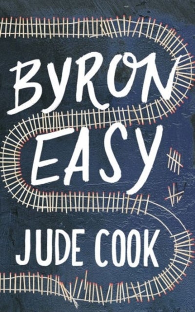 Byron Easy - A Novel