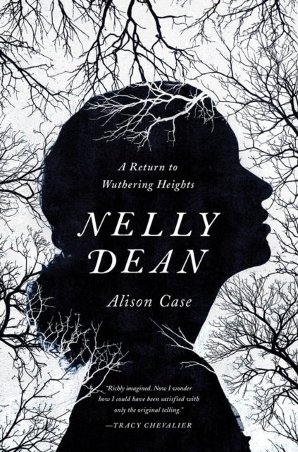 Nelly Dean - A Return to Wuthering Heights - A Return to Wuthering Heights