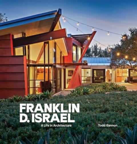 Franklin D. Israel - A Life in Architecture