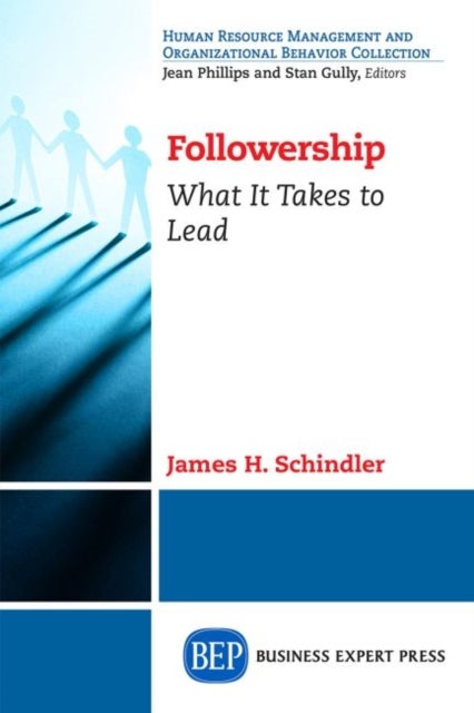 Followership - What It Takes to Lead