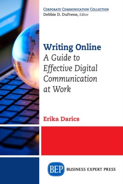 Writing Online - A Guide to Effective Digital Communication at Work