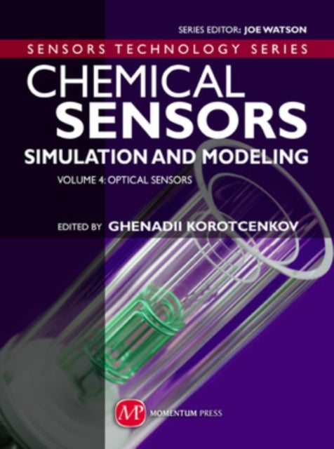 Chemical Sensors - Simulation and Modeling Volume 4: Optical Sensors